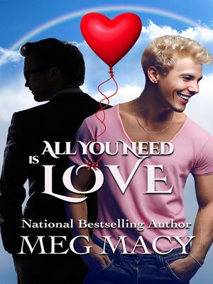 cover image of ALL YOU NEED IS LOVE
